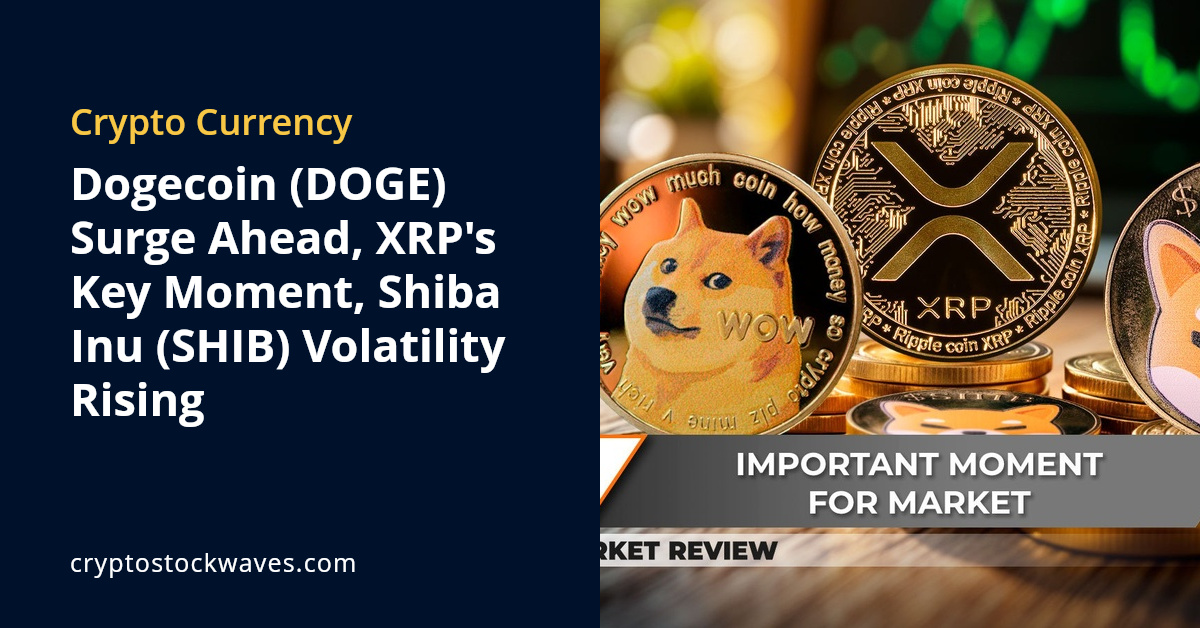 Dogecoin ,Shiba Inu (SHIB),XRP